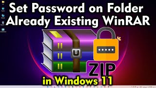 How to Set Password on Folder Already Existing WinRAR in Windows 11 [upl. by Zined]