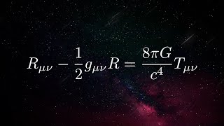 Relatividad 24 Deducción de las ecuaciones de Einstein para la Relatividad General [upl. by Edd]