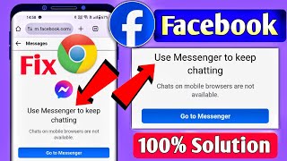 chats on mobile browsers are not available problem  use messenger to keep chatting [upl. by Christy998]