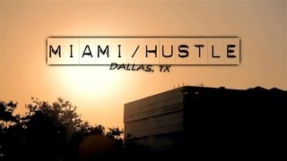 Miami Hustle Episode 7  quotDallasquot [upl. by Sellihca]