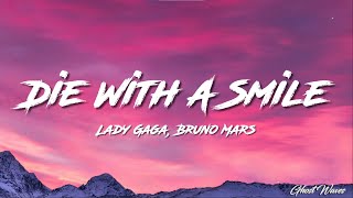 Lady Gaga Bruno Mars  Die With A Smile Lyrics [upl. by Togram]