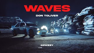 Don Toliver  Waves [upl. by Radloff]