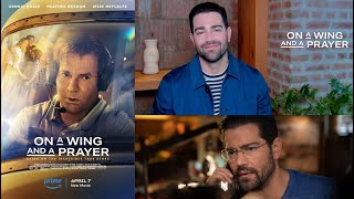 Jesse Metcalfe Talks about ON A WING AND A PRAYER [upl. by Oap]