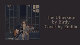 The Otherside  Birdy Cover [upl. by Ahsiri829]