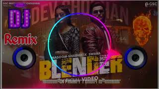 12 Bje Tyi Chale Blender Dj Remix Blender Masoom Sharma Dj Remix [upl. by Analiese]