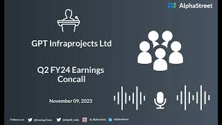 GPT Infraprojects Ltd Q2 FY24 Earnings Concall [upl. by Relluf]