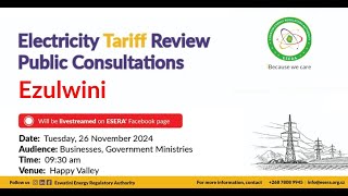 Electricity Tariff Review Public Consultations Ezulwini [upl. by Elletsyrk746]