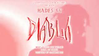 Hades 66  DIABLA 8d audio [upl. by Lorrayne]