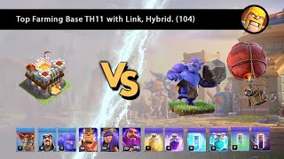 Top Farming Base TH11 with Link Hybrid 104 [upl. by Arotal]