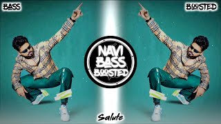 Salute🫡🌎💯Bass Boosted Arjan Dhillon  Latest Punjabi Song 2023  NAVI BASS BOOSTED [upl. by Nibram]