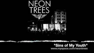 Neon Trees quotSins of My Youthquot [upl. by Emarie]