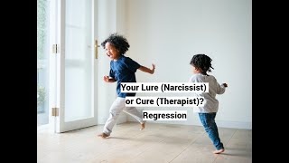 Your Lure Narcissist or Cure Therapist Regression FULL LECTURE [upl. by Ycinuq]