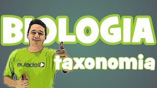 Biologia  Taxonomia [upl. by Nelsen]