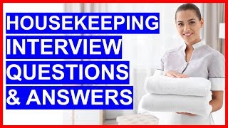 HOUSEKEEPING Interview Questions And Answers How To PASS a Housekeeper Interview [upl. by Kilk]