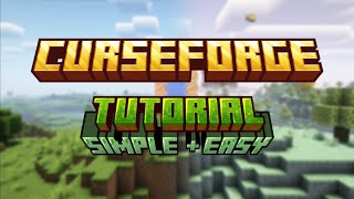 How to InstallSetup Curseforge Minecraft Easy Tutorial [upl. by Ahsotal]