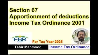 Section 67  Apportionment of deductions  Income Tax Ordinance 2001 [upl. by Solitta732]