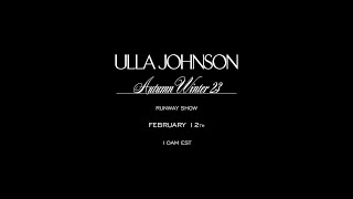 Ulla Johnson AutumnWinter 2023 Runway Show [upl. by Rickart]