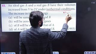 An ideal gas A and a real gas B have their volumes increased from V to 2V under isothermal [upl. by Bryanty]