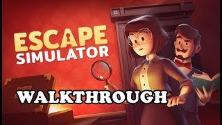 Escape Simulator Walkthrough  Edgewood Mansion Part 1  No Commentary [upl. by Terej]