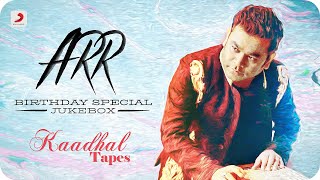 ARR Kaadhal Tapes  Jukebox  A R Rahman Tamil Hits  Latest Tamil Hits 2022 [upl. by Dleifyar704]