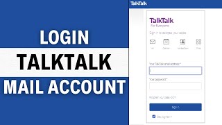 How to Login TalkTalk Mail Account  TalkTalk Mail Sign In Tutorial [upl. by Okiron135]