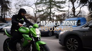 M20 LA ZONE  TOUJOURS [upl. by Aivatan]