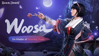 Woosa Do Wielder of Blooming Death  Black Desert [upl. by Nekcerb]