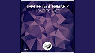 Home feat Bibiane Z [upl. by Liebermann]