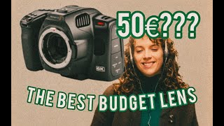 THE BEST budget lens for BLACKMAGIC pocket cinema cameras [upl. by Annasus287]