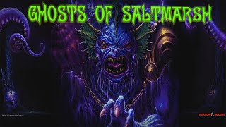 Ghosts of Saltmarsh Episode 1 Ahoy Saltmarsh Dungeons and Dragons Gameplay [upl. by Trillbee]