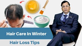 Winter Hair Care Tips  Remedies Protect From Dandruff Itchy Scalp Hair Loss  Dr Anil Garg [upl. by Genvieve]