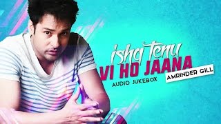 Amrinder Gill  Audio Jukebox  Latest Punjabi Collection  Speed Records [upl. by Lamori]