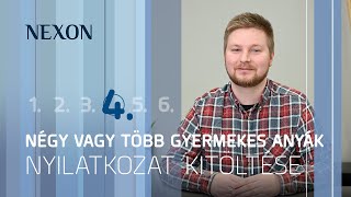 NEXON TUDÁSTÁR 2023 4 rész A négy vagy több gyermeket nevelő anyák kedvezményének érvényesítése [upl. by Eisteb]