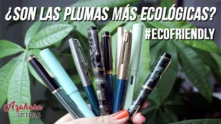 🖋️ 🌳 Plumas estilográficas y Ecología ¿Son más ecológicas las plumas que los bolígrafos [upl. by Nolana]