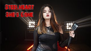 Steelheart Shes Gone by Rianna Rusu [upl. by Ariela195]