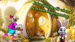 Fröhliche Ostern 🐣 und einen schönen Ostersonntag 🐰 liebe Grüße zum Osterfest 🌺 [upl. by Zenger]