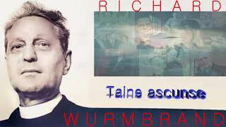 17 Taine ascunse  Richard Wurmbrand [upl. by Rebmat]