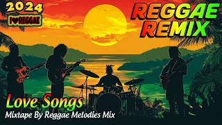 Best Reggae Mix 2024🎸The Best Of International Reggae🎸Flash Back Reggae Remix [upl. by Rafael]