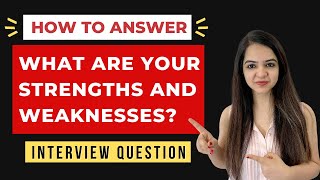 What are your Strengths amp Weaknesses Job Interview Question amp Answer for Freshers and Experienced [upl. by Denice987]