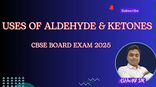 USES OF ALDEHYDE amp KETONES  ALDEHYDE KETONE CARBOXYLIC ACIDS CHEMISTRY 12 CBSE CHEMISTRY [upl. by Amelus]