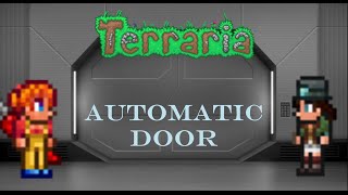 Terraria  Automatic Door [upl. by Nims]