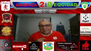 🔥AMÉRICA 2 VS EQUIDAD 0 ⚠️VICTORIA PARA LA MECHITA EN COPA🚨CON MOMENTOS MUY IMPORTANTES🚩 [upl. by Melena]