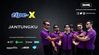 TipeX  Jantungku Official Audio [upl. by Jueta]