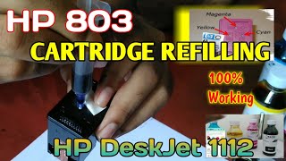 how to refill HP 803 cartridge  Refilling Deskjet 1112 printer cartridge [upl. by Haukom]