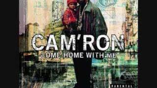 Camron Come Home with me feat jim jones amp juelz santana [upl. by Mayne]