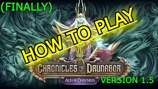 Chronicles of Drunagor  How To Play  FINALLY [upl. by Aerol]