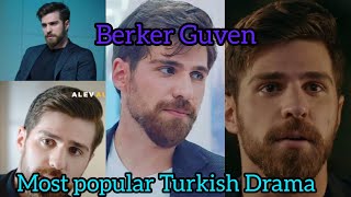 Berker Guven Turkish actor all Drama list Turkish Drama 2023 ❤️ [upl. by Emolas417]