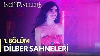 Dilber Sahneleri  İnci Taneleri 1 Bölüm [upl. by Harbison]