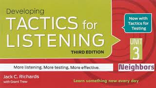 Tactics for Listening Third Edition Developing Unit 3 Neighbors [upl. by Noteek]