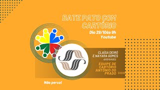 BATEPAPO  TIRA DÚVIDAS COM PESSOAL DO CARTÓRIO ANTONIO DO PRADO [upl. by Apps]